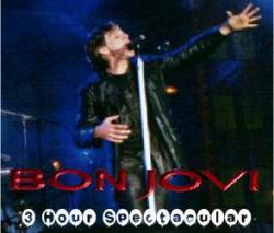 Bon Jovi : 3 Hour Spectacular